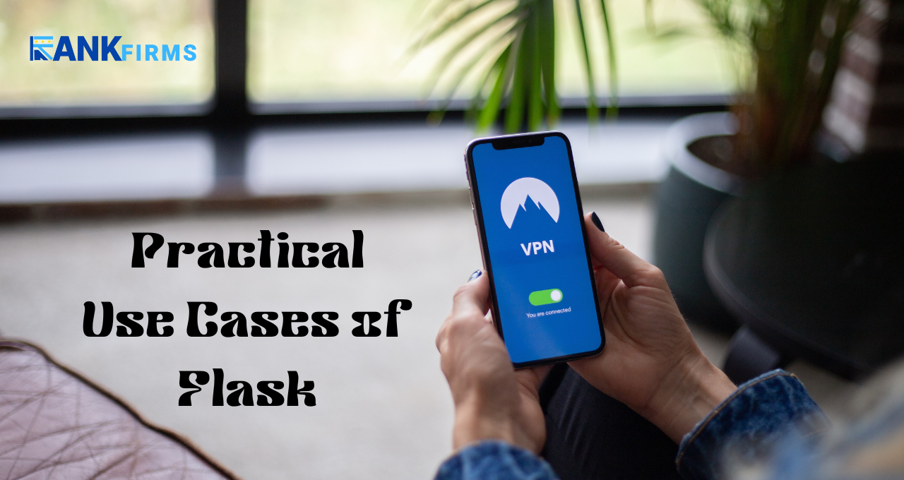 Practical Use Cases of Flask