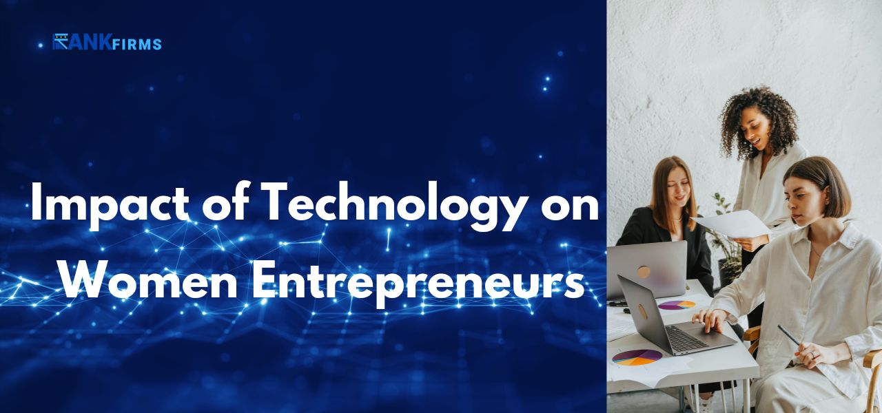 Impact of Technology on Women Entrepreneurs