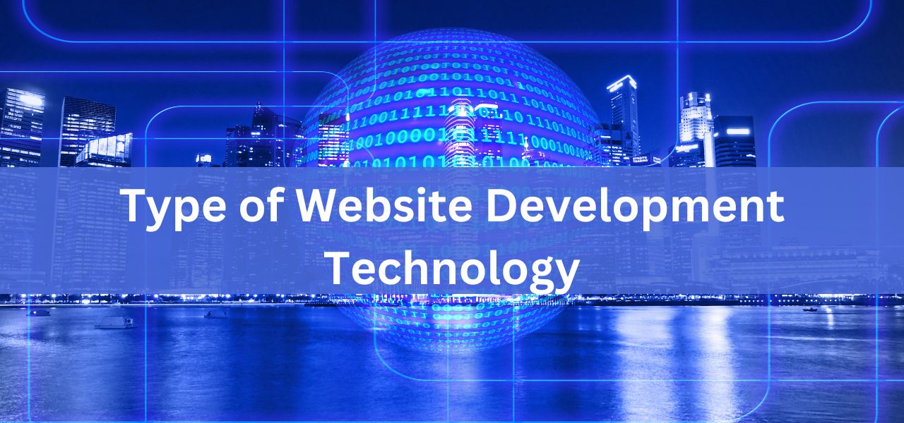 Type of Website Development Technology