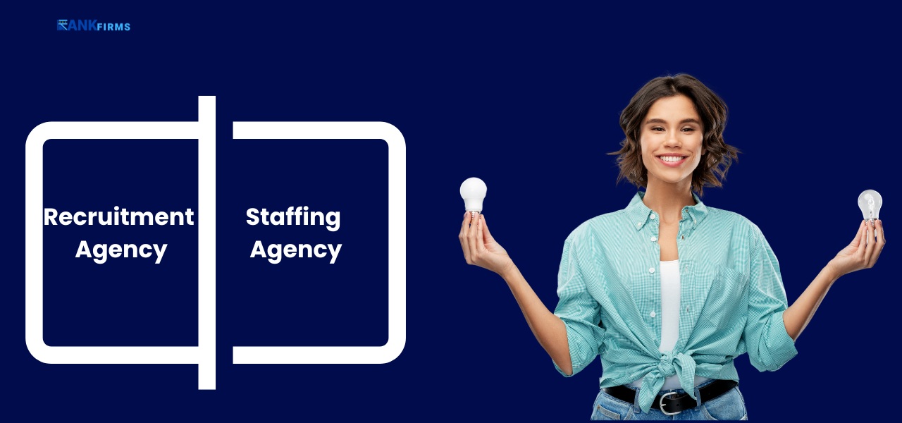 Differences: Recruitment Agency vs Staffing Agency