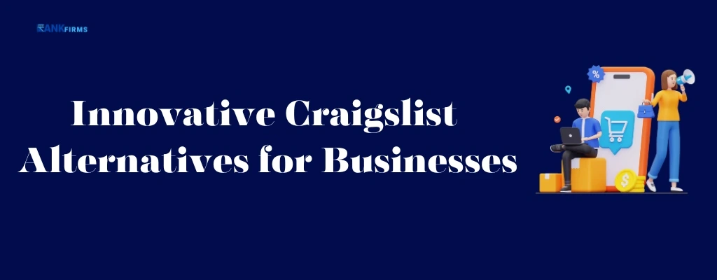 Innovative Craigslist Alternatives for Businesses